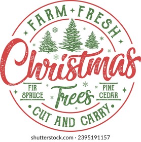 Farm Fresh Christmas Tree, Vintage Christmas, Funny Christmas, Christmas Tree, Farmhouse, Cut and Carry