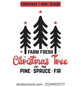 Farm Fresh Christmas Tree-Christmas T shirt design