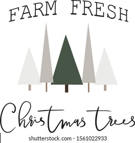 Farm Fresh Christmas Trees. Holiday calligraphy phrase. Christmas typography greeting card. Minimalistic geometric christmas trees illustration,vector design EPS 10 isolated on white background.