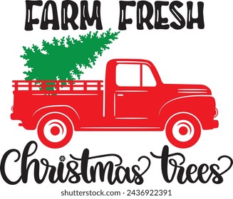 Farm fresh christmas trees, red truck, merry christmas, santa, christmas holiday, vector illustration file