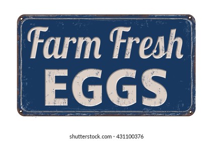 Farm fresh eggs on blue vintage rusty metal sign on a white background, vector illustration