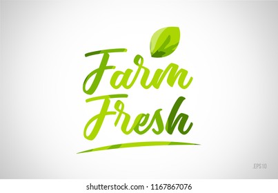 farm fresh green leaf word on white background suitable for card icon or typography logo design