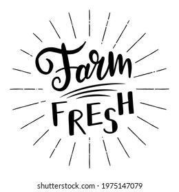 Farm fresh. Monochrome decorative handwritten phrase. Poster with black text inscription on white background. Round composition card with hand drawn lettering.