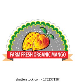 farm fresh organic mango label is a piece of paper,plastic film,cloth,metal or other material affixed to a container or product.
