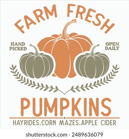 FARM FRESH PUMPKINS  FALL AUTUMN T-SHIRT DESIGN