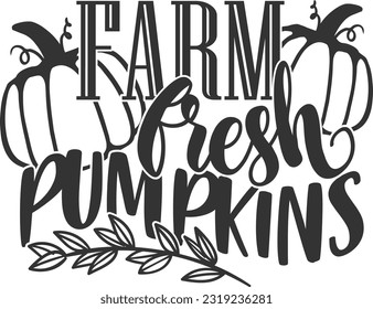 Farm Fresh Pumpkins - Fall Design