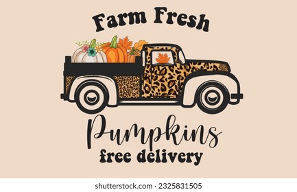 Farm Fresh Pumpkins Free Delivery Sublimation T-Shirt Design svg