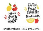 Farm fresh squeezed lemonade quote with lemons and strawberry. Hand lettering farm summer hand made lemonade product labels, tag. 