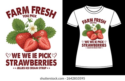 Farm Fresh Strawberries Vintage Strawberry Farmers Vintage T-Shirt, Fruit lover t shirt