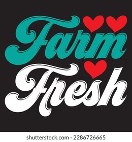 Farm Fresh T-shirt Design Vector File