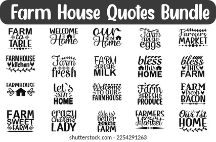 Farm House Quotes Bundle, Quotes about Farm house, Farmhouse quotes SVG cut files, 