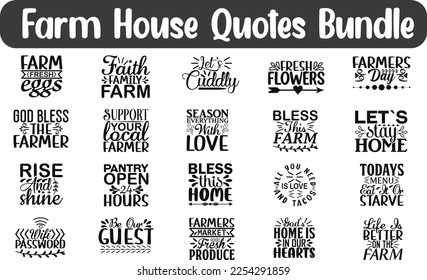 Farm House Quotes Bundle, Farmhouse quotes SVG cut files,  Saying about Farm, Farmhouse cut files, Farm saying eps files, SVG bundle of Farm,