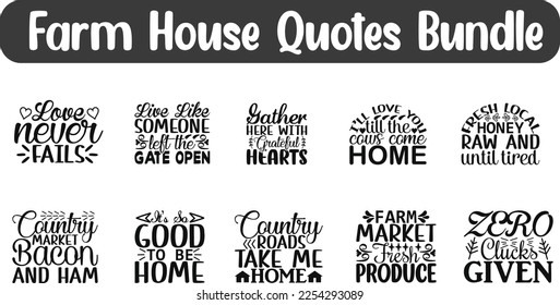 Farm House Quotes Bundle, Saying about Farm, Farmhouse cut files, Farm saying eps files, SVG bundle of Farm,