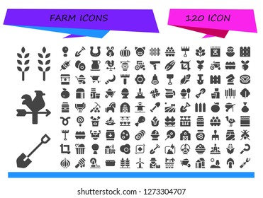  farm icon set. 120 filled farm icons. Simple modern icons about  - Wheat, Shovel, Vane, Fried chicken, Horseshoe, Rabbit, Pumpkin, Pig, Fence, Eggs, Rake, Spinach, Fertilizer