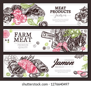 Farm natural meat products and spanish jamon horizontal banners. Vector sketch templates for menu, business or market. Hand drawn monochrome  finger food, appetizer, antipasti, tapas or starter