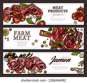 Farm natural meat products and spanish jamon horizontal colorful banners. Vector sketch templates menu, business or market. Hand drawn monochrome finger food, appetizer, antipasti, tapas or starter