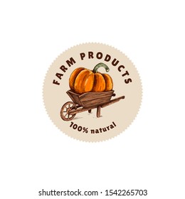 Farm products emblem with hand drawn pumpkin on a wooden trolley. Vector illustration on white background for design packaging.