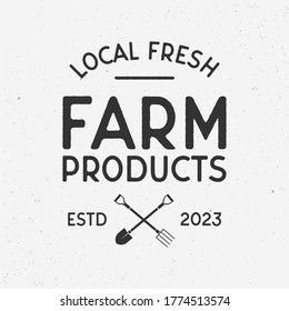 Farm products vintage logo. Farmers Market template logo with shovel and pitchfork. Label, badge, poster for Farmer's market, grocery store, food store. Vector illustration