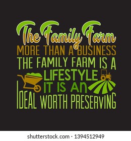 Farm Quote. The family farm more than a business