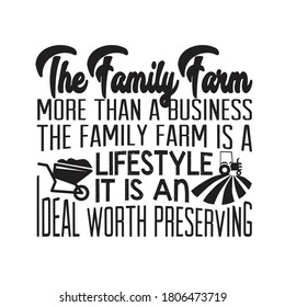 Farm Quote. The family farm more than a business