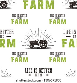 Farm Seamless Pattern Design. Life Is Better On The Fatm Quote And Tractor In Retro Distressed Style. Green And Brown Trendy Colors. Stock Vector Wallpaper Background For Prints.