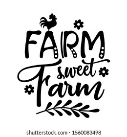 Farm sweet farm vector cut file. Farmhouse decor. Isolated on transparent background.