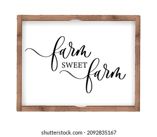 Farm sweet farm vector cut file. Farmhouse decor. Isolated on white background