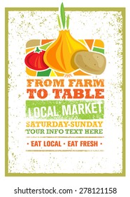 From Farm To Table Fresh Local Food Print Concept. Creative Organic Banner On Grunge Distressed Background