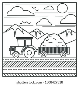 Farm tractor or harvester carrying hay in carriage, farming and agriculture outline drawing vector. Countryside landscape, farmland and wheat field. Mountains, suburbs and rural equipment, crops