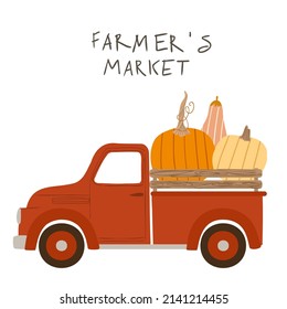 A Farm Truck With Autumn Harvest And Pumpkins Is Driving To The Farmer's Market. Card With Red Retro Car Vector Illustration Isolated On White Background.