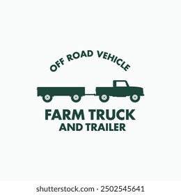 Farm truck and trailer off road vehicle logo, poster t shirt print design