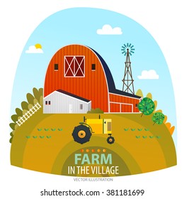 Farm in the village. Set of elements - a barn, tractor, buildings, windmill, crops, agriculture, farmer, field. Vector illustration