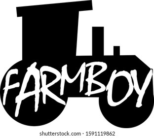 Farmboy tractor vector quote. Farmer life saying lettering.