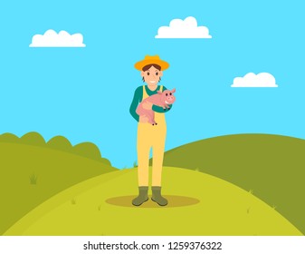 Farmer with piglet standing on hill. Grass and bushes, farming in nature greenery surrounding. Swine breeding and tending for domestic animal, vector flat style