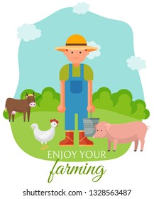 Farmer standing on green lown with farm animals banner, poster vector illustration. Smiling man in overalls and hat with bucket feeding pig, hen sand cow. Enjoy your farming.