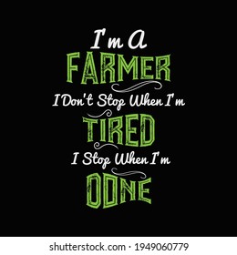 I am a farmer t shirt design template - best t shirt design vector.