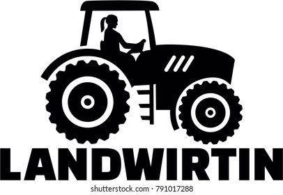 Farmer tractor with female farmer and german job title