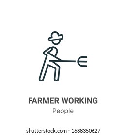 Farmer working outline vector icon. Thin line black farmer working icon, flat vector simple element illustration from editable people concept isolated stroke on white background