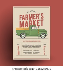 Farmers Market Flyer Poster Template With Farmer's Vintage Pickup Truck For Your Farmers Event. Vector Illustration.