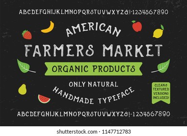 Farmers Market font. Handwritten Alphabet. Vintage Retro Organic Type.  Vector illustration.