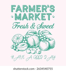 Farmer's market fresh and sweet food. fresh food t shirt design. Fresh food artwork for for t shirt. Nature watercolor design. Hand sketch artwork. Fruit club.  Fruit vintage t-shirt design. Summer