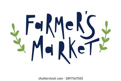 Farmers market hand drawn lettering. Isolated on white background. Vector illustration.