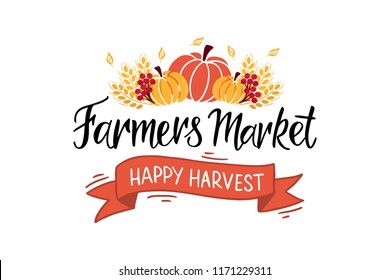 Farmers Market - Hand Lettering Typography. Design For Poster, Flyer, Invitation, Postcard, Banner. Fall Party Template. Vector Illustration.