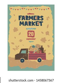 Farmers Market poster template with farmer's pickup truck with harvest, vegetables, fruits, bread and meat. Vector Illustration