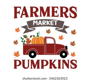 Farmers Market Pumpkins,Fall Svg,Fall Vibes Svg,Pumpkin Quotes,Fall Saying,Pumpkin Season Svg,Autumn Svg,Retro Fall Svg,Autumn Fall, Thanksgiving Svg,Cut File,Commercial Use