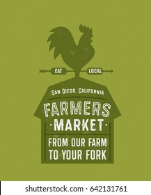 Farmers Market Vector Illustration. Barn And Weathercock. Eat Local. From Our Farm to Your Fork. Vintage Textured Decoration.