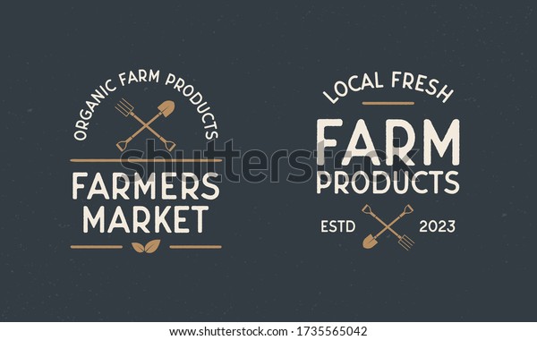 Farmers Market vintage\
labels. Organic food store logo with shovel and pitchfork. Label,\
badge, poster for Farmer\'s market, grocery store, food store.\
Vector illustration