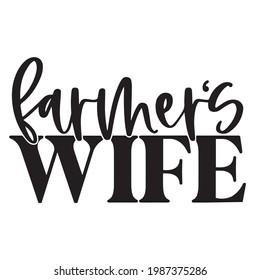 farmer's wife background inspirational positive quotes, motivational, typography, lettering design