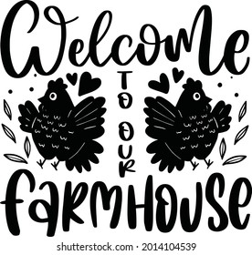 Farmhouse Chicken Animal Farm Lettering Quotes Family Saying Poster  Wall Sign welcome to our farmhouse