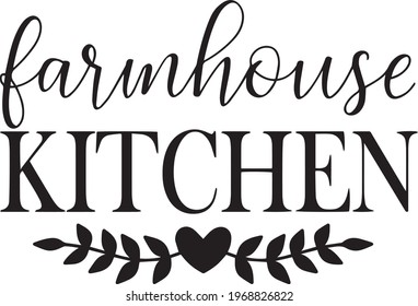 farmhouse kitchen logo inspirational positive quotes, motivational, typography, lettering design